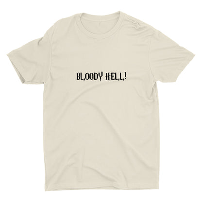 BLOODY HELL!  Cotton Tee