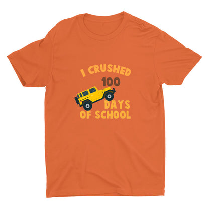 I Crushed 100 Days Of School Printed T-shirt