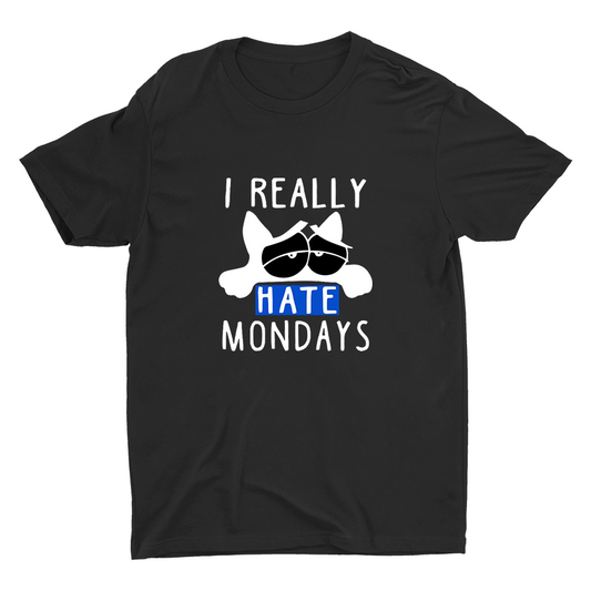 I Really Hate Mondays Printed T-shirt