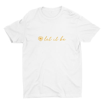 LET IT BE  Cotton Tee