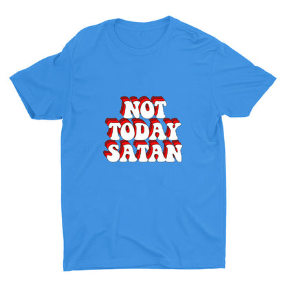 NOT TODAY Cotton Tee
